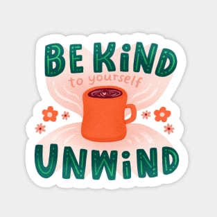 Be Kind Unwind Sticker